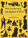 Old-Fashioned Silhouettes Nine Hundred Forty-Two Copyright-Free Illustrations 2012 9780486274447 Front Cover