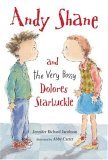 Andy Shane and the Very Bossy Dolores Starbuckle  9780763630447 Front Cover