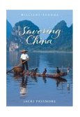 Williams-Sonoma Savoring China 2003 9780848726447 Front Cover