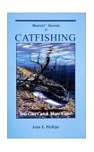 Masters' Secrets of Catfishing You Can Catch More Cats! 1993 9780936513447 Front Cover