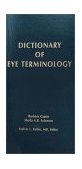 Dictionary of Eye Terminology 3rd 9780937404447 Front Cover