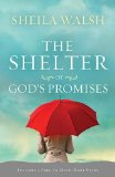 Shelter of God's Promises 2011 9781400202447 Front Cover