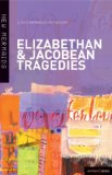 Elizabethan and Jacobean Tragedies The Spanish Tragedy; Doctor Faustus; Sejanus His Fall; Women Beware Women; the White Devil; 'Tis Pity She's a Whore cover art
