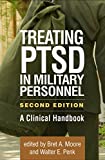 Treating PTSD in Military Personnel A Clinical Handbook 2nd 9781462538447 Front Cover
