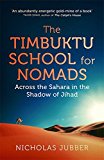 Timbuktu School for Nomads Lessons from the People of the Desert  9781473655447 Front Cover