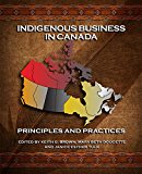 Indigenous Business in Canada Principles and Practices  9781772060447 Front Cover