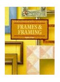 Frames and Framing Contemporary Crafts 1999 9781853688447 Front Cover
