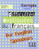 Difficultés Expliquées du Français : For English Speakers  9782090338447 Front Cover