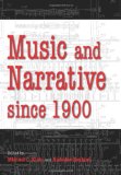 Music and Narrative Since 1900 2012 9780253006448 Front Cover