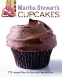 Martha Stewart's Cupcakes 175 Inspired Ideas for Everyone's Favorite Treat: a Baking Book  9780307460448 Front Cover