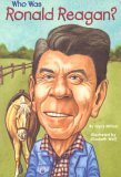 Who Was Ronald Reagan? 2004 9780448433448 Front Cover