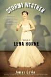 Stormy Weather The Life of Lena Horne cover art