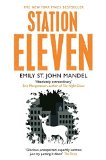Station Eleven A Novel (National Book Award Finalist) cover art