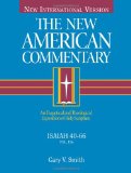 New American Commentary - Isaiah 40-66 An Exegetical and Theological Exposition of Holy Scripture  9780805401448 Front Cover