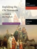 Exploring the Old Testament A Guide to the Prophets cover art