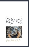 Shenandoah Valley In 1864 2009 9781116779448 Front Cover