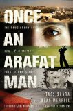 Once an Arafat Man The True Story of How a PLO Sniper Found a New Life cover art