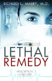 Lethal Remedy Prescription for Trouble #4 2011 9781426735448 Front Cover