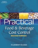 Practical Food and Beverage Cost Control 2nd 2009 Revised  9781428335448 Front Cover