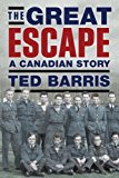 Great Escape The Untold Story 2014 9781459728448 Front Cover