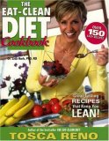 Eat-Clean Diet Cookbook Great-Tasting Recipes That Keep You Lean! 2007 9781552100448 Front Cover