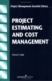 Project Estimating and Cost Management  cover art