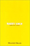 Harry Gold A Novel 2002 9781585672448 Front Cover