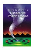 Introduction to Nuclear and Particle Physics 