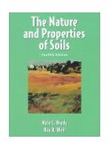 Nature and Properties of Soils 12th 9780138524449 Front Cover