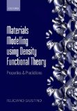 Materials Modelling Using Density Functional Theory Properties and Predictions  9780199662449 Front Cover