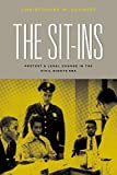 Sit-Ins Protest and Legal Change in the Civil Rights Era  9780226522449 Front Cover