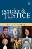 Gender and Justice Why Women in the Judiciary Really Matter