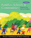 Families, Schools and Communities Together for Young Children 4th 2010 9780495812449 Front Cover