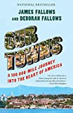 Our Towns: A 100,000-mile Journey into the Heart of America  9780525432449 Front Cover