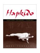 Hapkido Traditions, Philosophy, Technique 2000 9780834804449 Front Cover