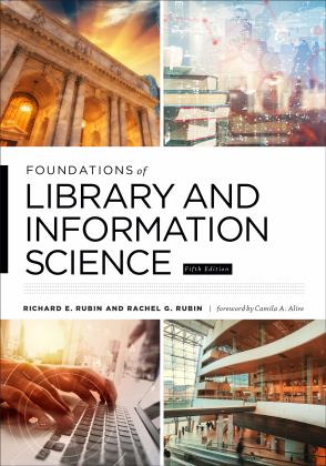 Foundations of Library and Information Science 5th 9780838947449 Front Cover