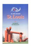 Walks and Rambles in and Around St. Louis (Walks and Rambles) 1995 9780881503449 Front Cover