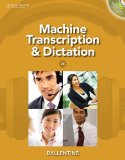 Machine Transcription and Dictation (with CD-ROM) 6th 2011 9781111425449 Front Cover