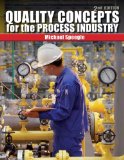 Quality Concepts for the Process Industry 2nd 2009 Revised  9781435482449 Front Cover