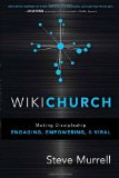 WikiChurch Making Discipleship Engaging, Empowering, and Viral cover art