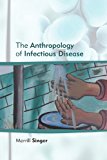 Anthropology of Infectious Disease  9781629580449 Front Cover