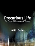 Precarious Life The Powers of Mourning and Violence cover art