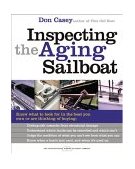 Inspecting the Aging Sailboat 2004 9780071445450 Front Cover