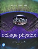 College Physics: A Strategic Approach, Chapters 1-16