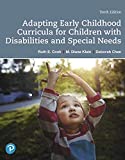 Adapting Early Childhood Curricula for Children with Disabilities and Special Needs 10th 9780135204450 Front Cover