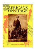 Africans on Stage Studies in Ethnological Show Business 2000 9780253212450 Front Cover