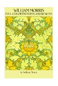 William Morris Full-Color Patterns and Designs  9780486256450 Front Cover