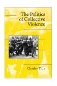 Politics of Collective Violence 