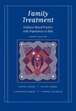 Family Treatment Evidence-Based Practice with Populations at Risk cover art