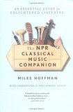 NPR Classical Music Companion An Essential Guide for Enlightened Listening cover art
